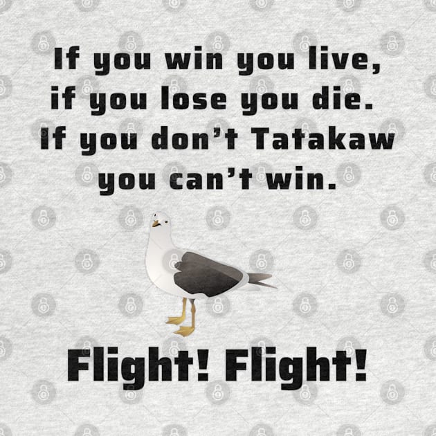 Tatekaw! Flight! Flight! by In Asian Spaces